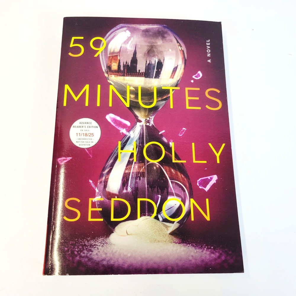 Holly Seddon 59 Minutes Book Advance Reader ARC 2025 Paperback